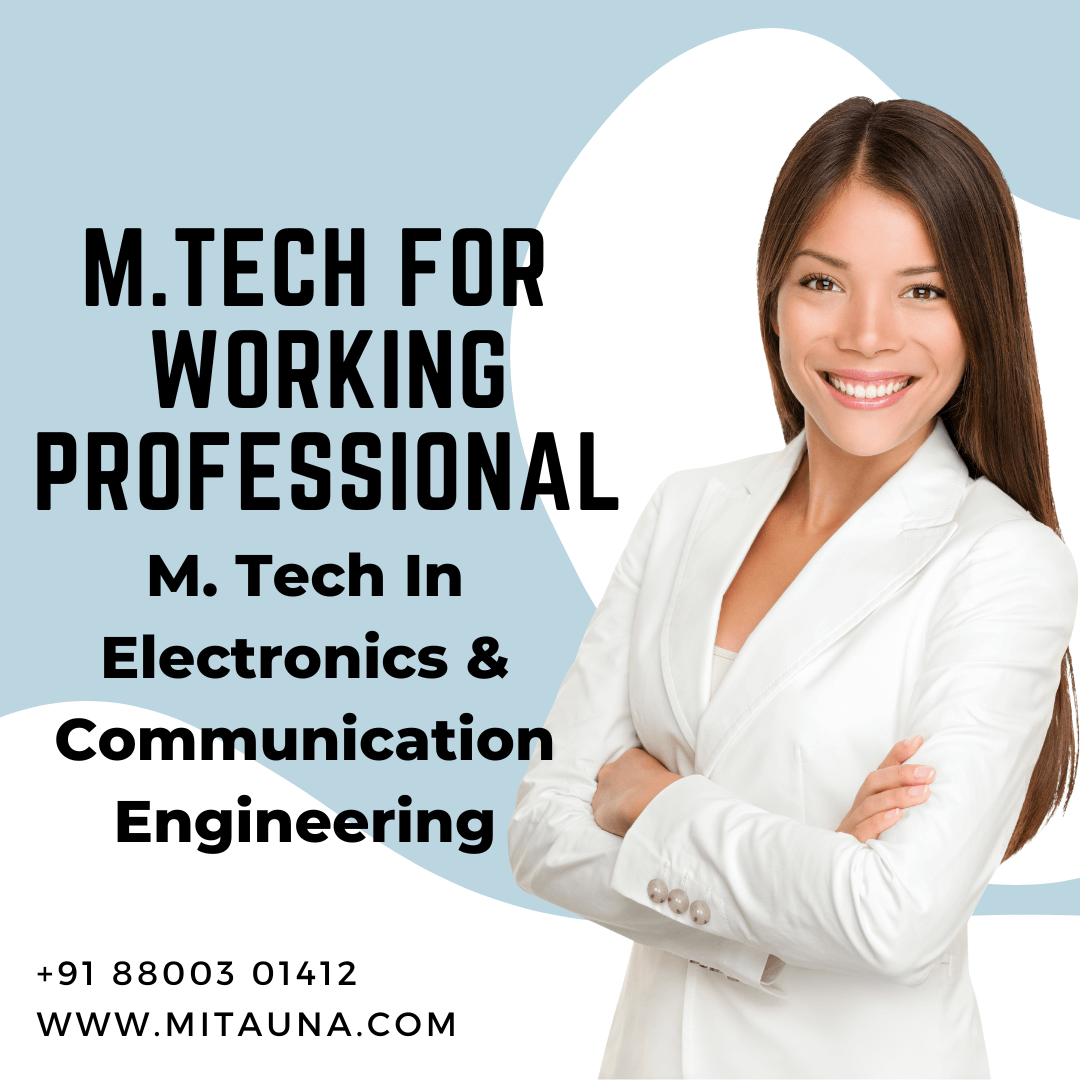 M. Tech In Electronics & Communication Engineering